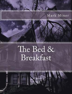 The Bed & Breakfast 1