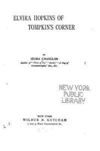 Elvira Hopkins of Tompkins Corner 1