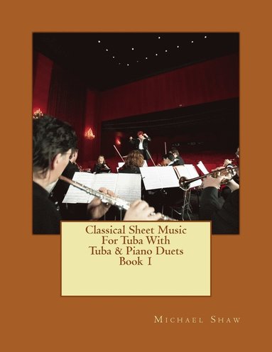 bokomslag Classical Sheet Music For Tuba With Tuba & Piano Duets Book 1