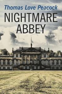Nightmare Abbey 1