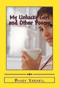 bokomslag My Unlucky Girl and Other Poems: Twenty Five Family Poems