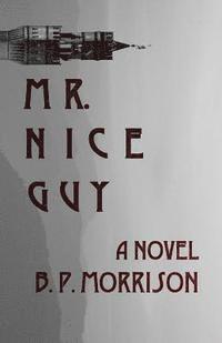 bokomslag Mr. Nice Guy