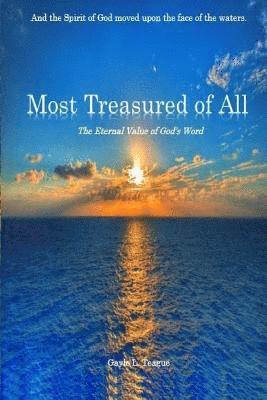 Most Treasured of All: Revealing Erroneous Embedded Doctrines in Conventional Theism 1