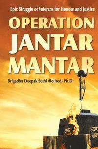 bokomslag Operation Jantar Mantar: Veterans' Struggle for Honour and Justice