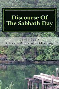 bokomslag Discourse Of The Sabbath Day