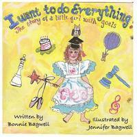 bokomslag I want to do everything!: The story of a little girl with goals