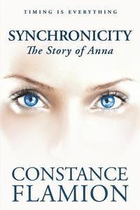 bokomslag SYNCHRONICITY The Story of Anna
