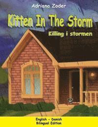 bokomslag Kitten in the Storm - Killing i stormen: English-Danish Bilingual Edition