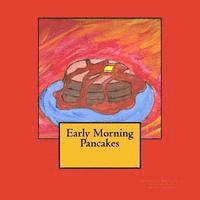 bokomslag Early Morning Pancakes