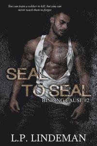 bokomslag Seal to Seal: Binding Cause Series book 2