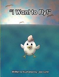 I Want to Fly! 1