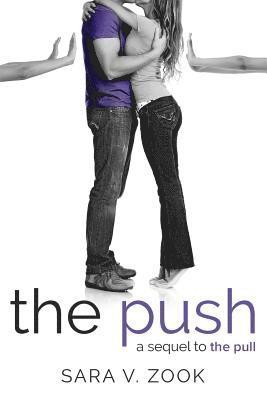 The Push - A Sequel to The Pull 1