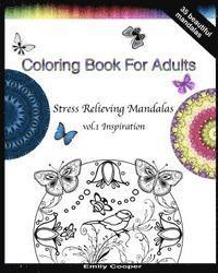 Adult Coloring Book - Stress Relieving Mandalas vol. 1 Inspiration 1