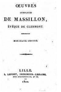 bokomslag Oeuvres complètes de Massillon, evèque de Clermont