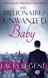 The Billionaire's Unwanted Baby 1