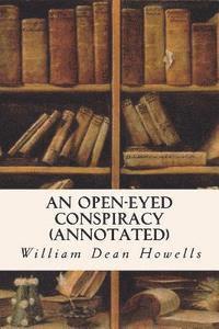 An Open-Eyed Conspiracy (annotated) 1