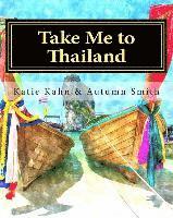 bokomslag Take Me to Thailand