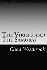 bokomslag The Viking and The Samurai