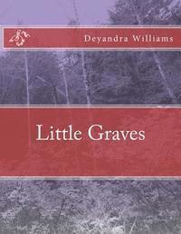 Little Graves 1