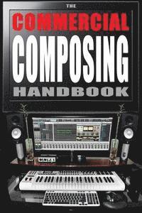 Sean Gordon - The Commercial Composing Handbook, Häftad