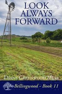Diane Greenwood Muir - Look Always Forward, Häftad