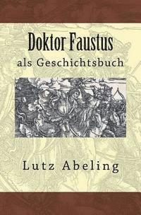 bokomslag Doktor Faustus als Geschichtsbuch
