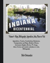 bokomslag Indiana Bicentennial Vol 4: Appendices, Bibliography, Maps, Atlas, Places to Visit in Indiana