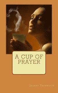 bokomslag A Cup Of Prayer