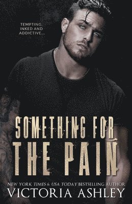 Victoria Ashley - Something For The Pain, Häftad