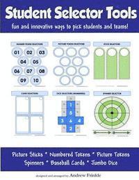 bokomslag Student Selector Tools: Fun and Innovative ways to pick students and teams