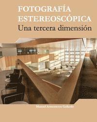 bokomslag Fotografia estereoscópica: Una tercera dimension