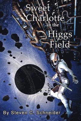 Sweet Charlotte in the Higgs Field 1