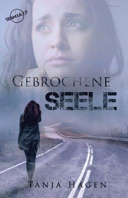 Gebrochene Seele 1