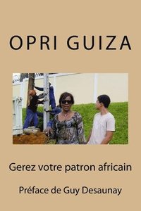 bokomslag Gerez votre patron africain