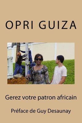 bokomslag Gerez votre patron africain
