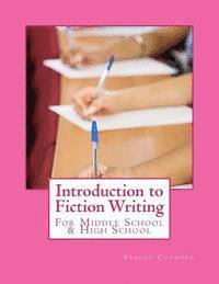 bokomslag Introduction to Fiction Writing: For Middle School & High School