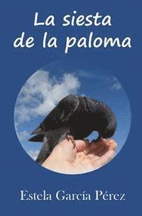 bokomslag La siesta de la paloma