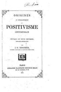 bokomslag Origines et développement du positivisme contemporain