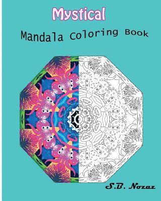 Mystical: Mandala Coloring Book 1