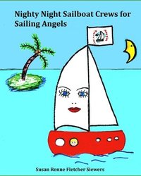 bokomslag Sailing Angels Crew on Nighty Night Sailboat