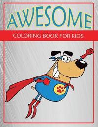 bokomslag Awesome: Coloring Book For Kids
