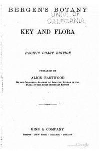 Bergen's Botany, Key and Flora 1