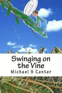 Swinging on the Vine 1