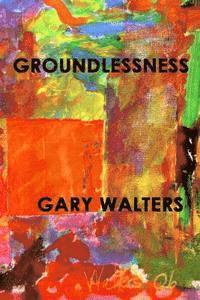 Groundlessness 1