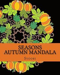 bokomslag Seasons Autumn Mandala: coloring adult book