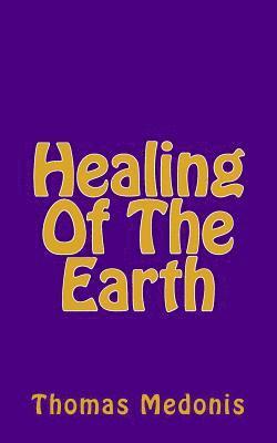 Healing Of The Earth 1