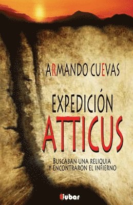 Armando Cuevas - Expedición Atticus, Häftad