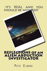 bokomslag REFLECTIONS of an ALIEN ABDUCTION INVESTIGATOR