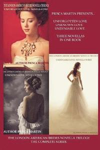 bokomslag The London American Brides Novella Trilogy: The Complete Series