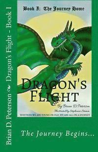 bokomslag Dragon's Flight - Book I: The Journey Home